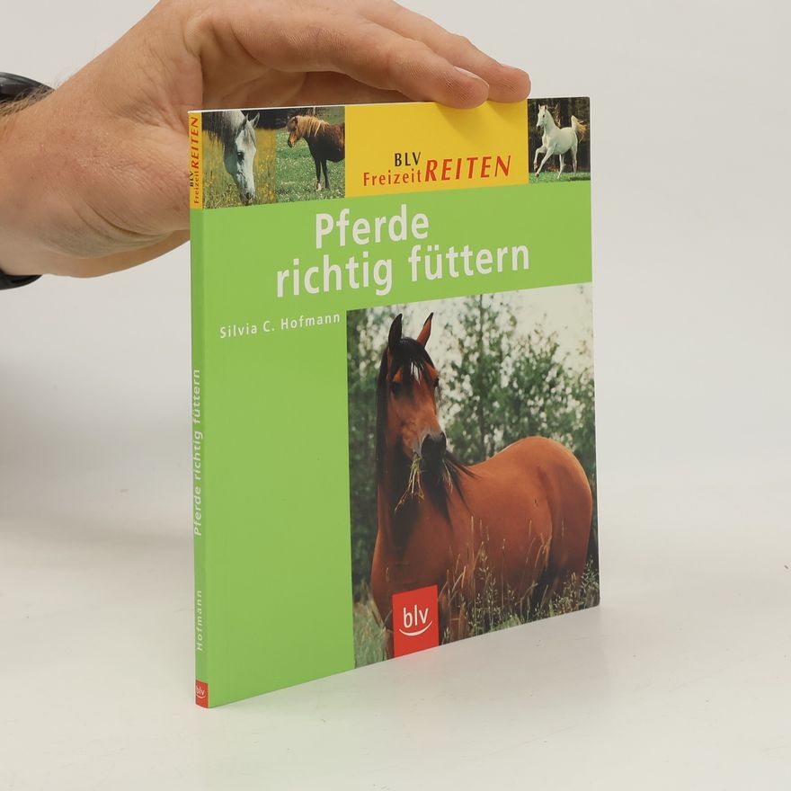 Silvia Christine Hofmann Pferde richtig füttern