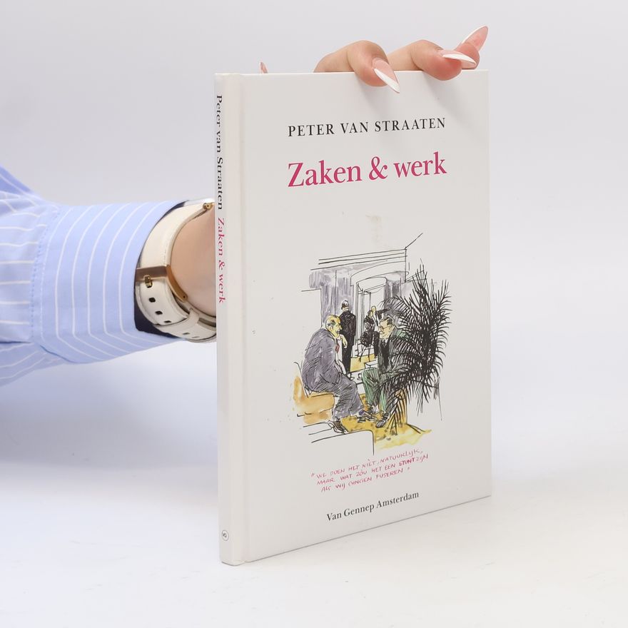 Peter van Straaten Zaken & Werk