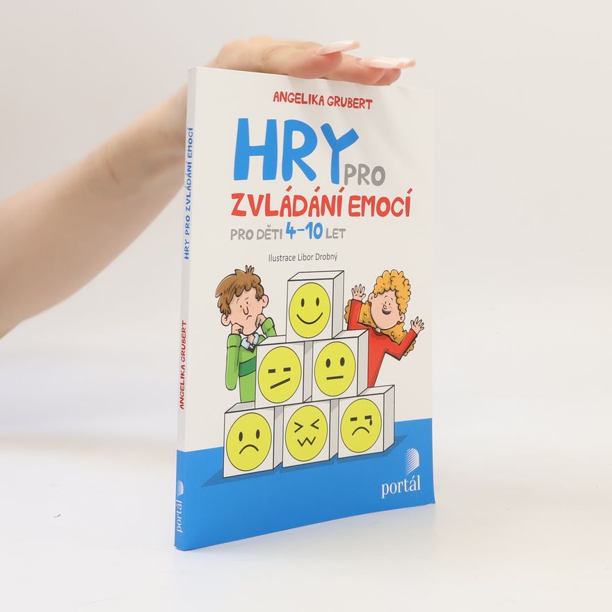 Angelika Grubert Hry pro zvládání emocí