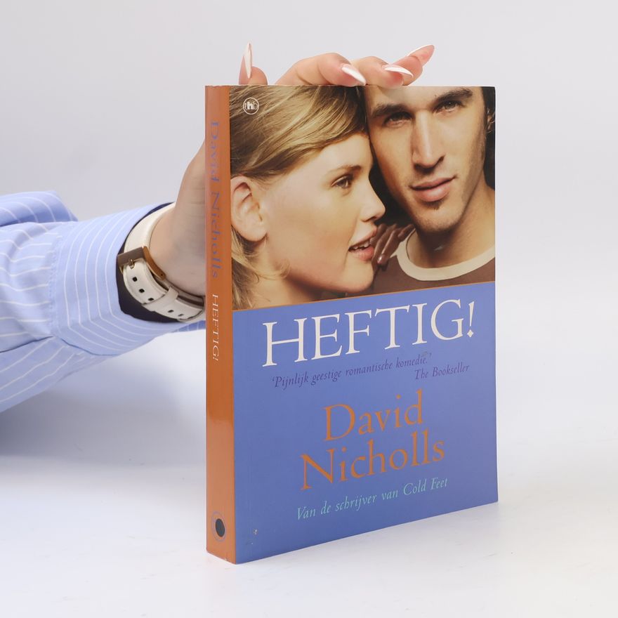 David Nicholls Heftig!