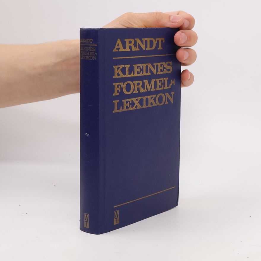 Alfred Arndt Kleines Formellexikon