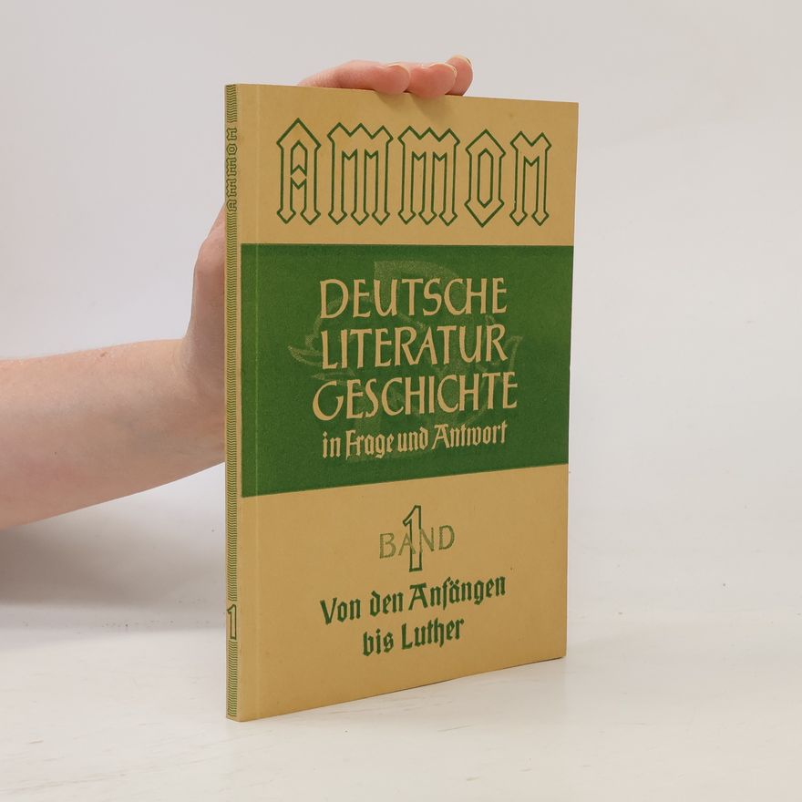 Hermann Ammon Deutsche Literaturgeschichte in Frage und Antwort. 1