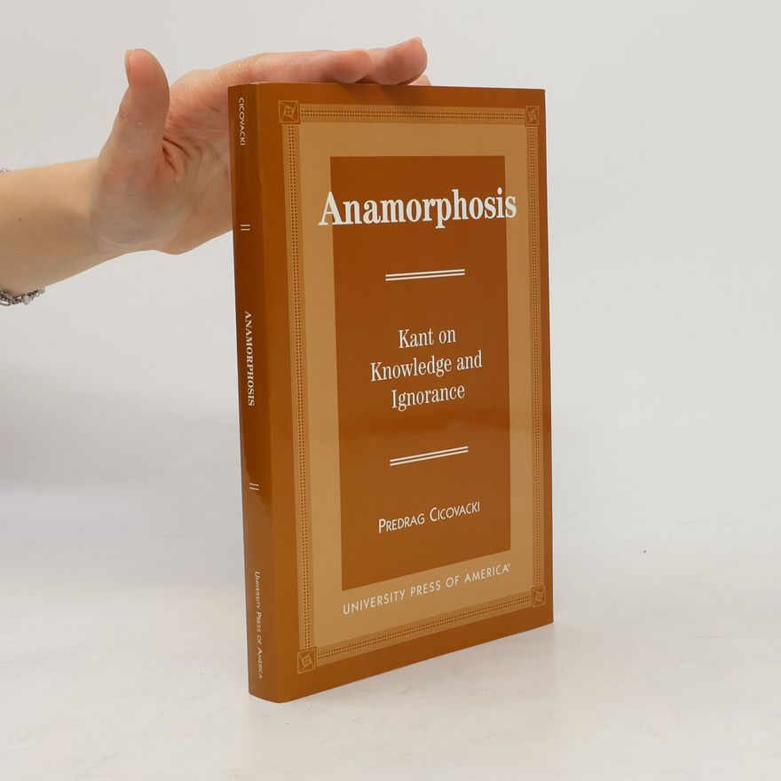 Predrag Cicovacki Anamorphosis