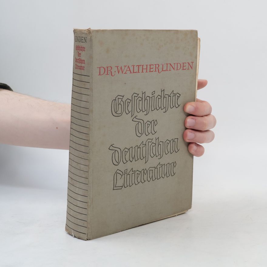 Walther Linden Geschichte der deutschen Literatur