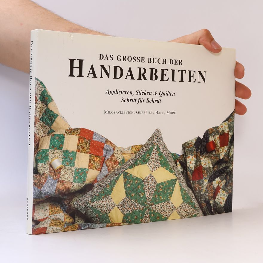 Helen Milosavljevich Das grosse Buch der Handarbeiten