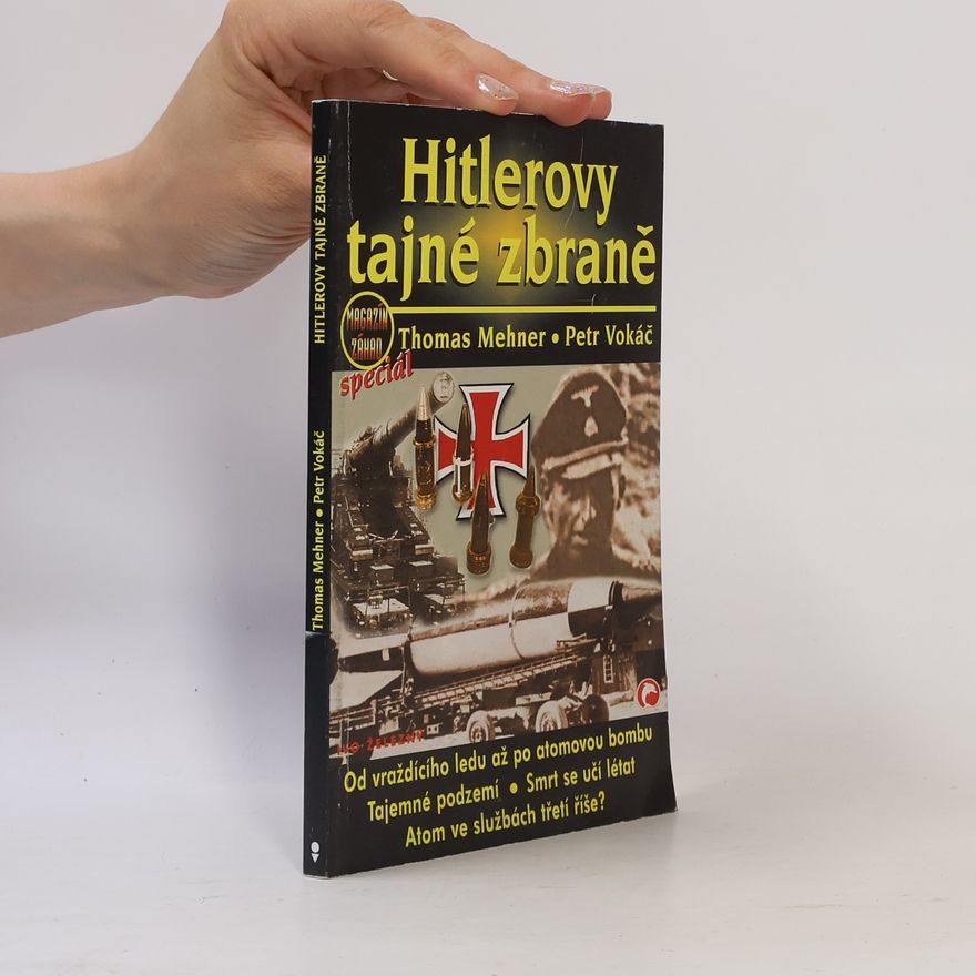 Kolektív autorov Hitlerovy tajné zbraně