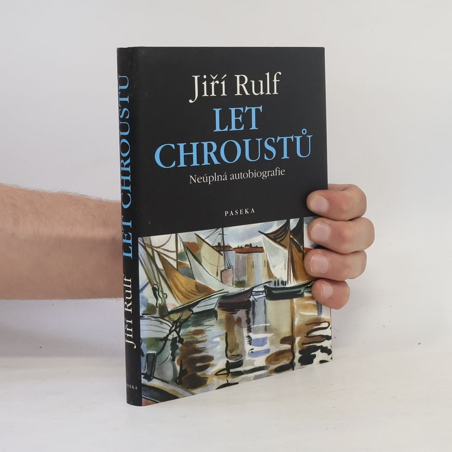 Jiří Rulf Let chroustů