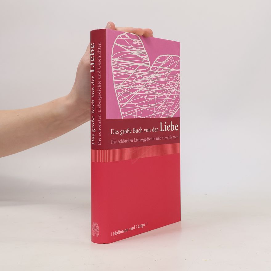 Franz-Heinrich Philipp Das große Buch von der Liebe