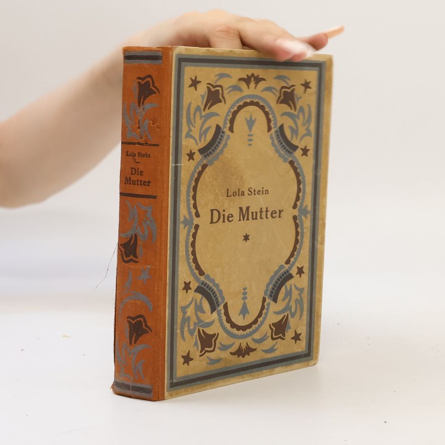 Lola Stein Die Mutter