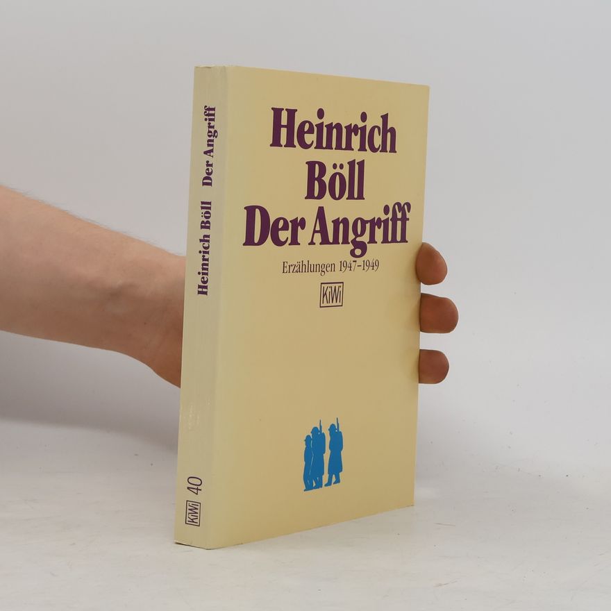 Heinrich Böll Der Angriff