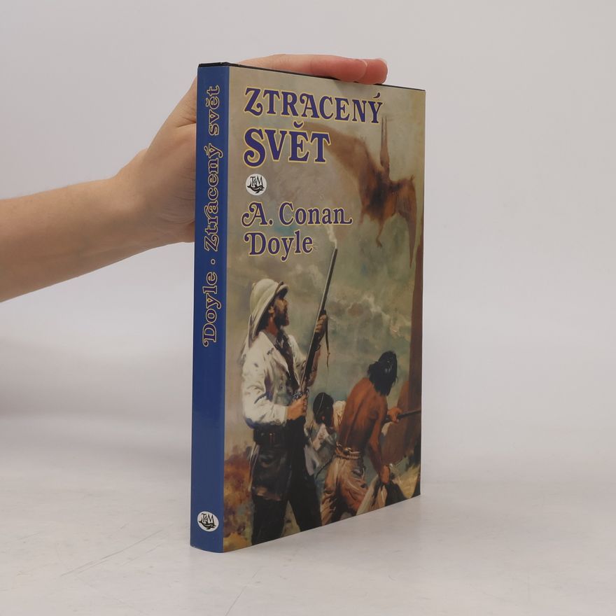 Arthur Conan Doyle Ztracený svět
