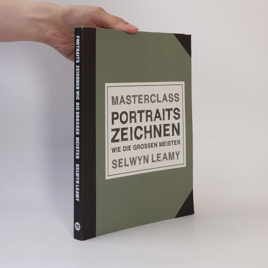 Selwyn Leamy Masterclass Portraits Zeichnen