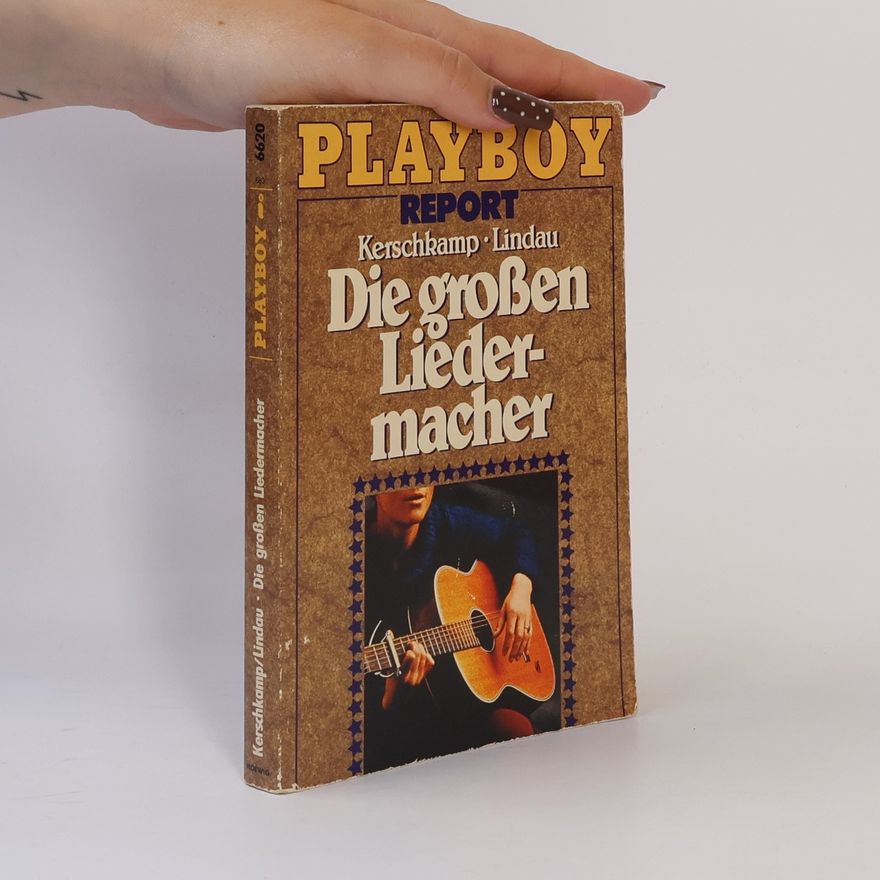 Dieter Kerschkamp Die grossen Liedermacher