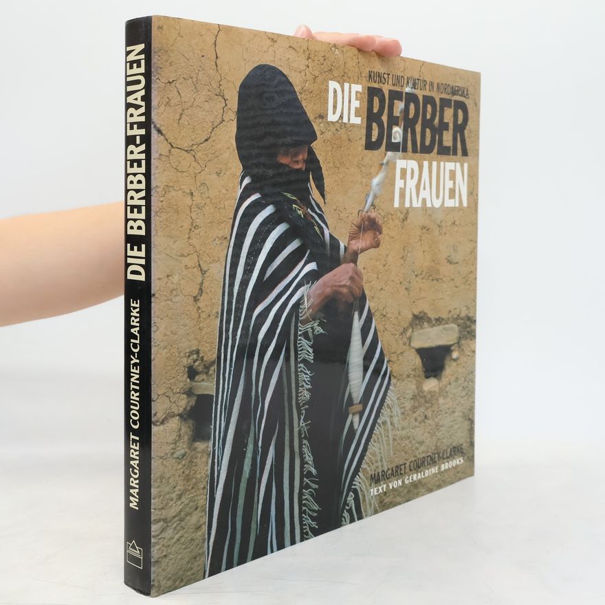 Margaret Courtney-Clarke Die Berber-Frauen