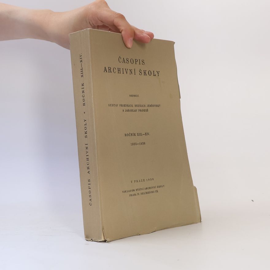 Autorenkollektiv Časopis archivní školy. Ročník XIII.-XIV.
