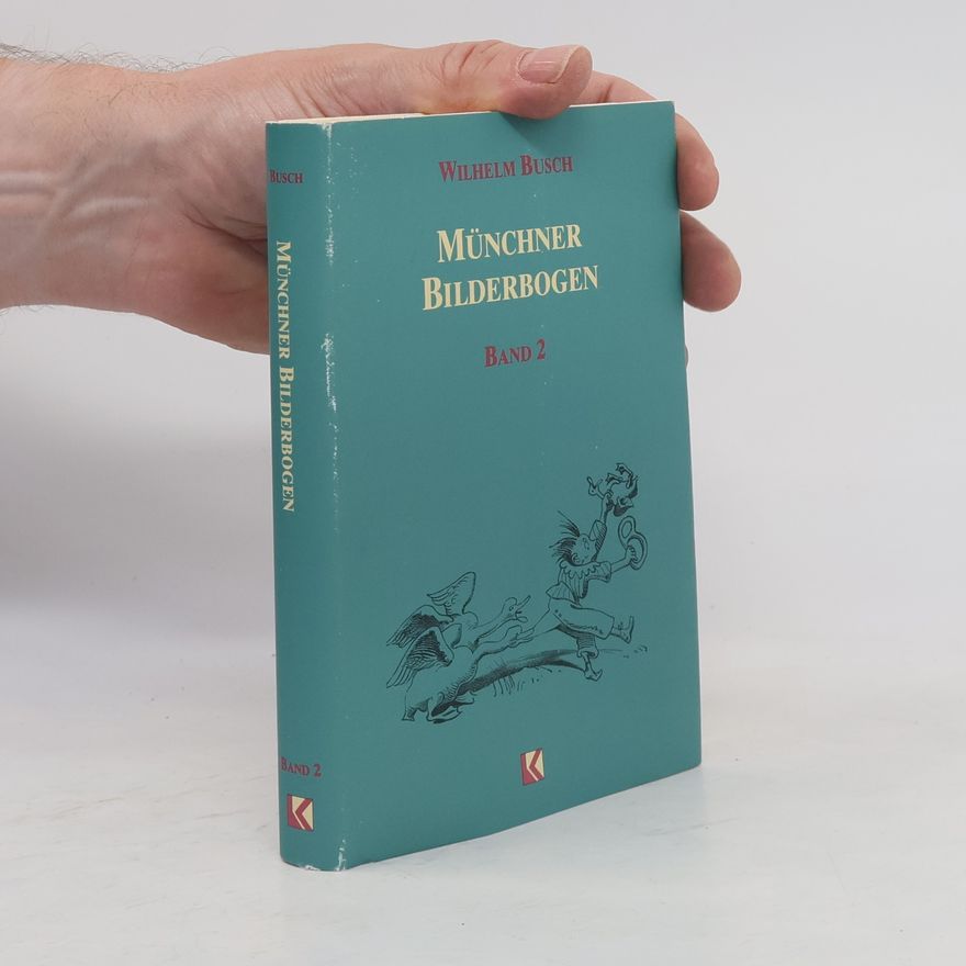 Wilhelm Busch Münchner Bilderbogen 2