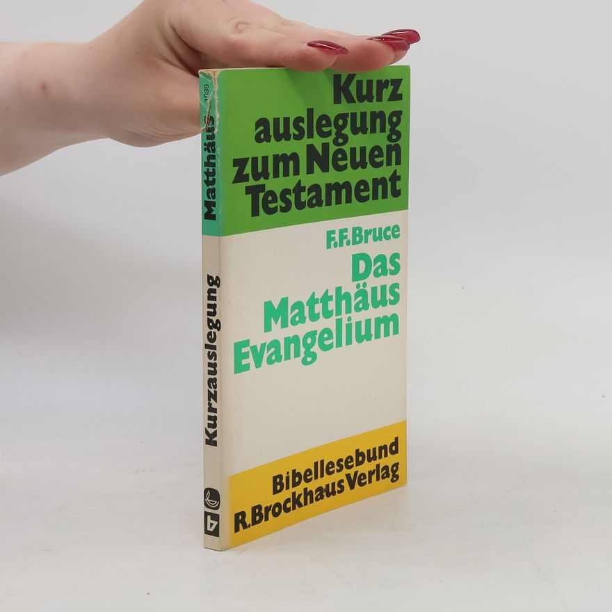 F. F. Bruce Das Matthäus-Evangelium
