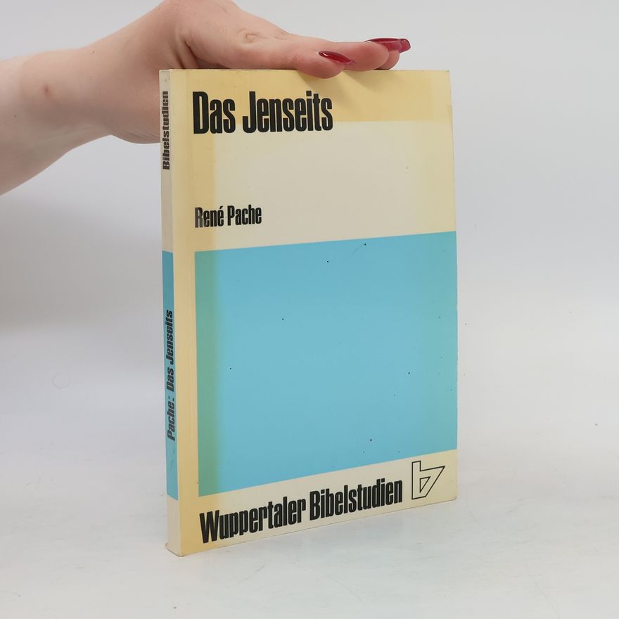 René Pache Das Jenseits
