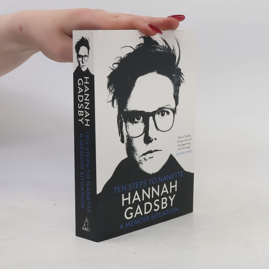 Hannah Gadsby Ten Steps to Nanette