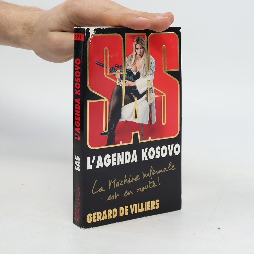 Gérard de Villiers SAS - 171: L'agenda Kosovo