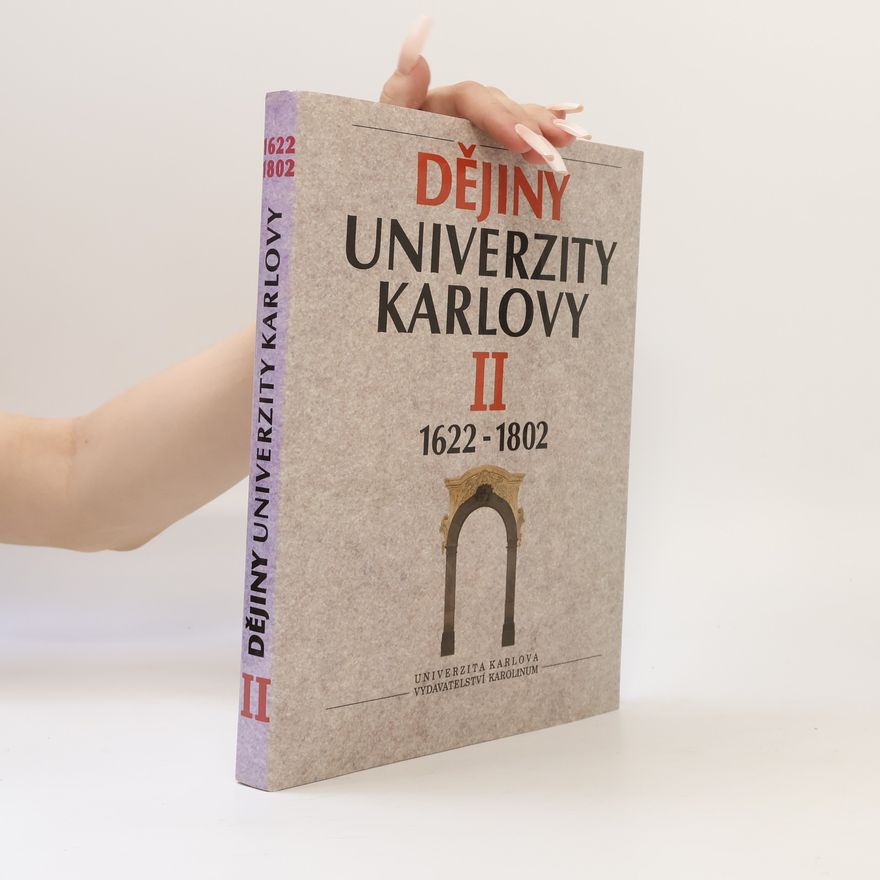 Marie Štemberková Dějiny Univerzity Karlovy : 1622 - 1802. 2. díl