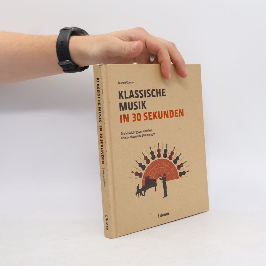 Joanne Cormac Klassische Musik in 30 Sekunden