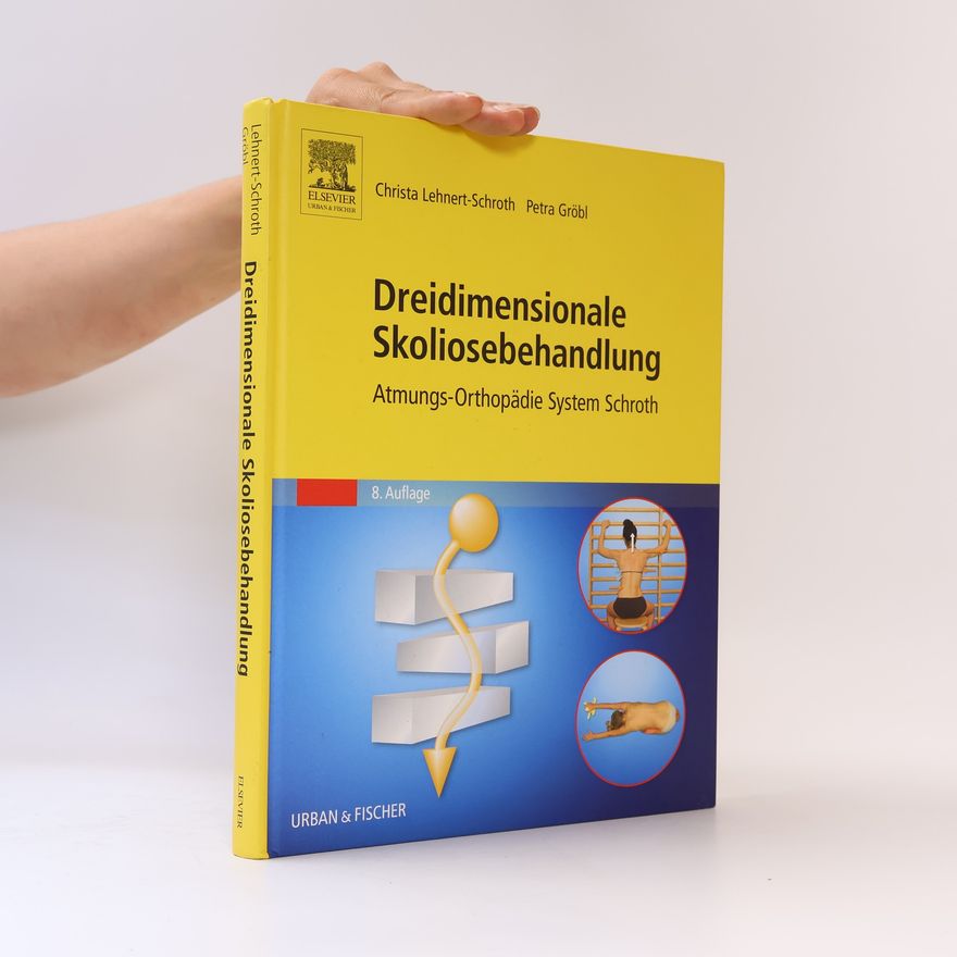 Christa Lehnert-Schroth Dreidimensionale Skoliosebehandlung