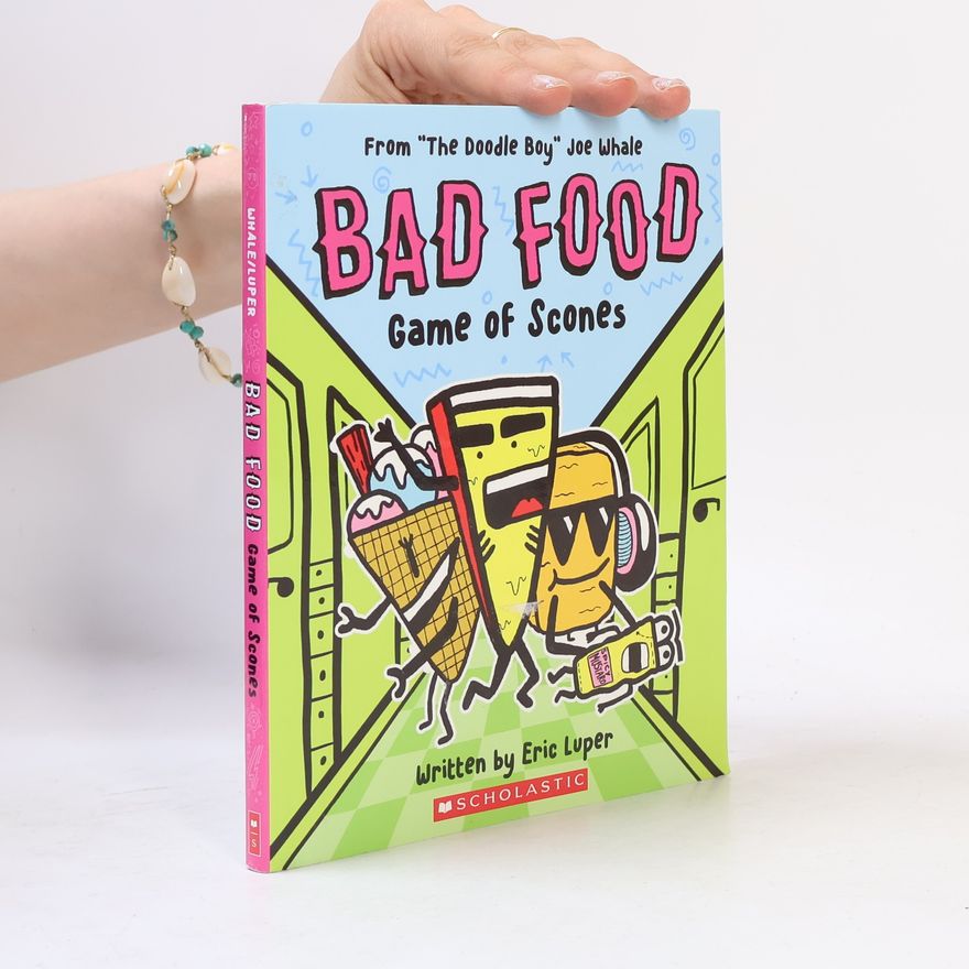 Eric Luper Game of Scones (Bad Food 1)
