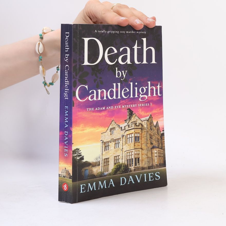 Emma Davies The Adam and Eve Mystery Series - 1: Death by Candlelight
