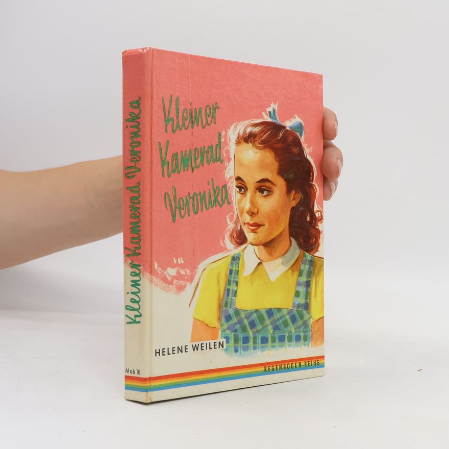 Helene Weilen Kleiner Kamerad Veronika