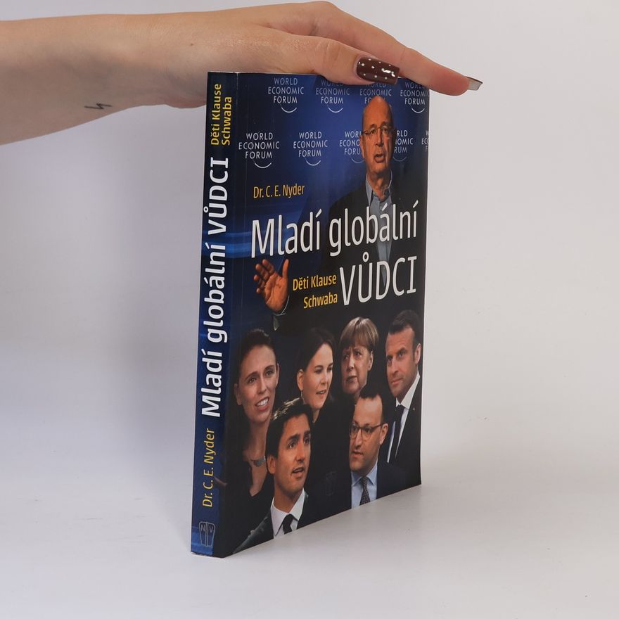 C. E. Nyder Mladí globální vůdci. Děti Klause Schwaba