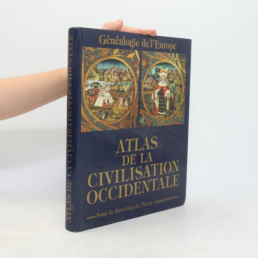 Beauchamp Chantal Atlas de la civilisation occidentale