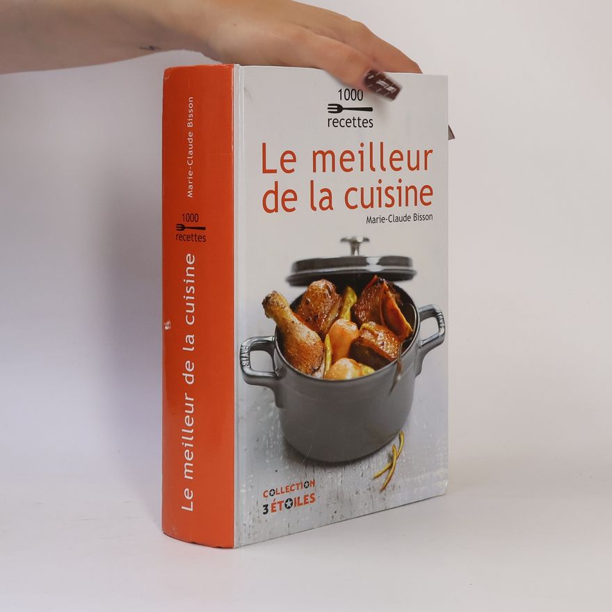 Marie Claude Bisson Le meilleur de la cuisine