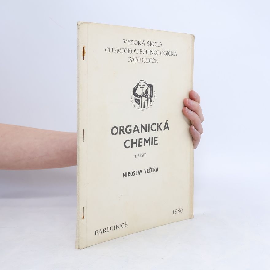 Miroslav Večeřa Organická chemie 1. sešit