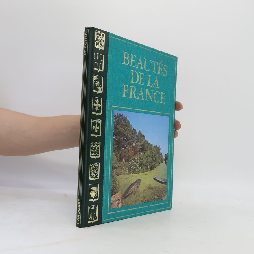 Various authors Beautés de la France: Le Poitou