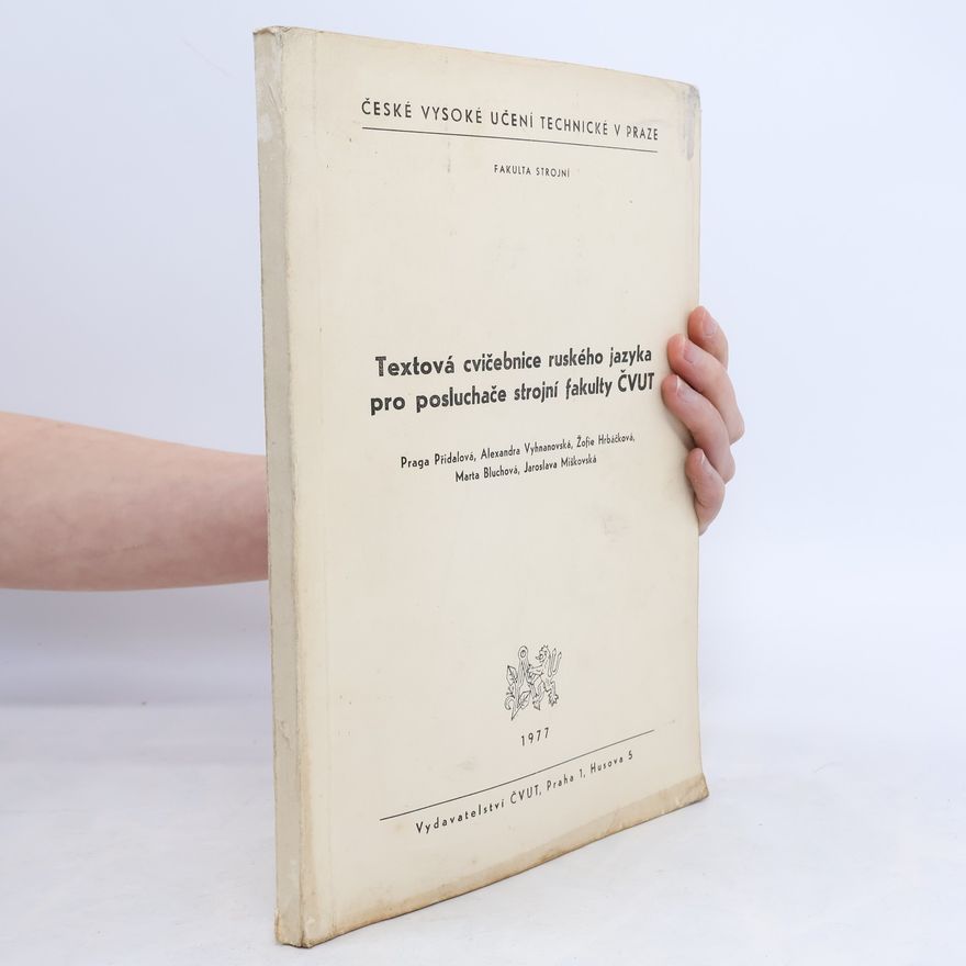 AA.VV. Textová cvičebnice ruského jazyka pro posluchače strojní fakulty ČVUT