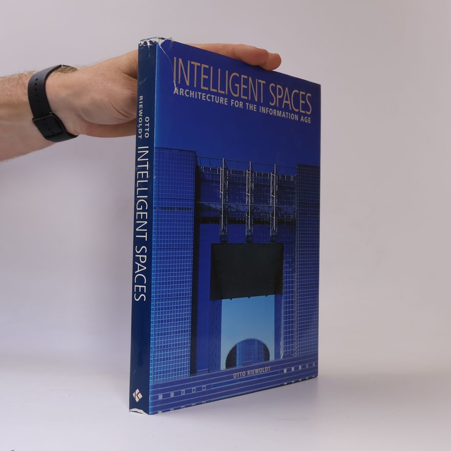 Otto Riewoldt Intelligent Spaces