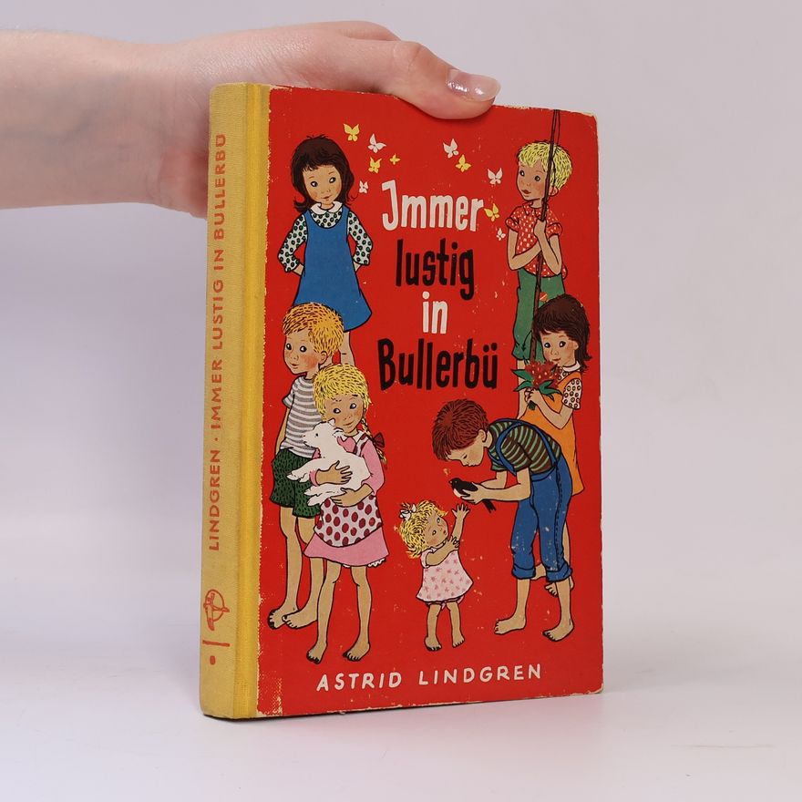 Astrid Lindgren Immer lustig in Bullerbü
