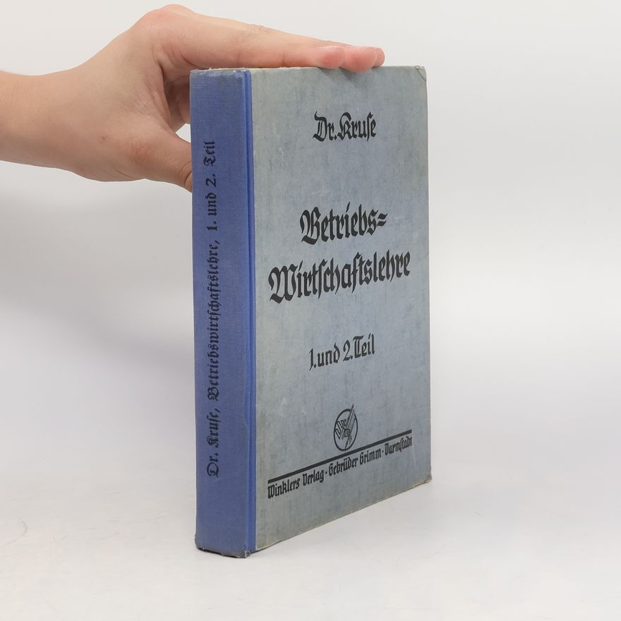 Ludwig Kruse Betriebswirtschaftslehre für Wirtschaftsschulen