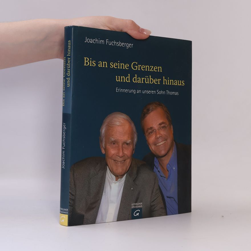 Joachim Fuchsberger Bis an die Grenzen und darüber hinaus