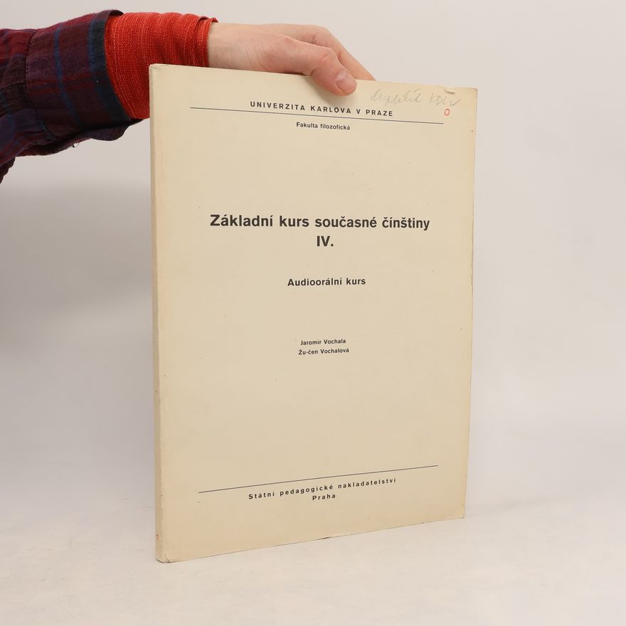 Kolektiv autorů Základní kurs současné čínštiny IV.