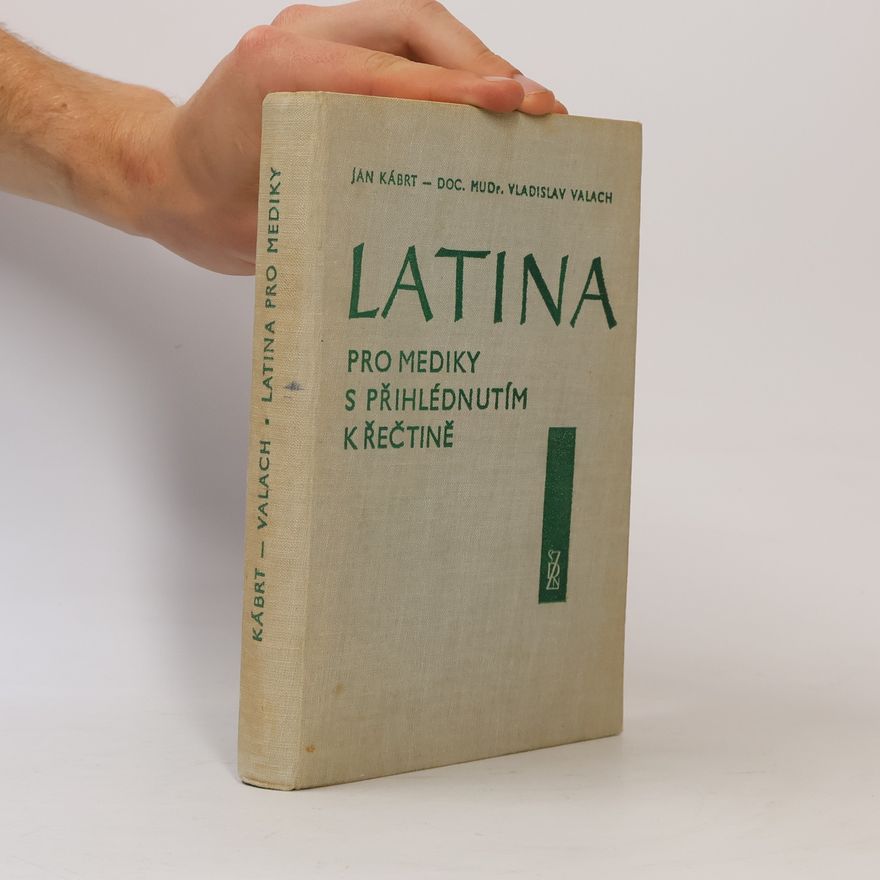 Vladislav Valach Latina pro mediky s přihlédnutím k řečtině