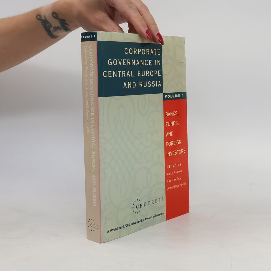 Cheryl Williamson Gray Corporate Governance in Central Europe and Russia