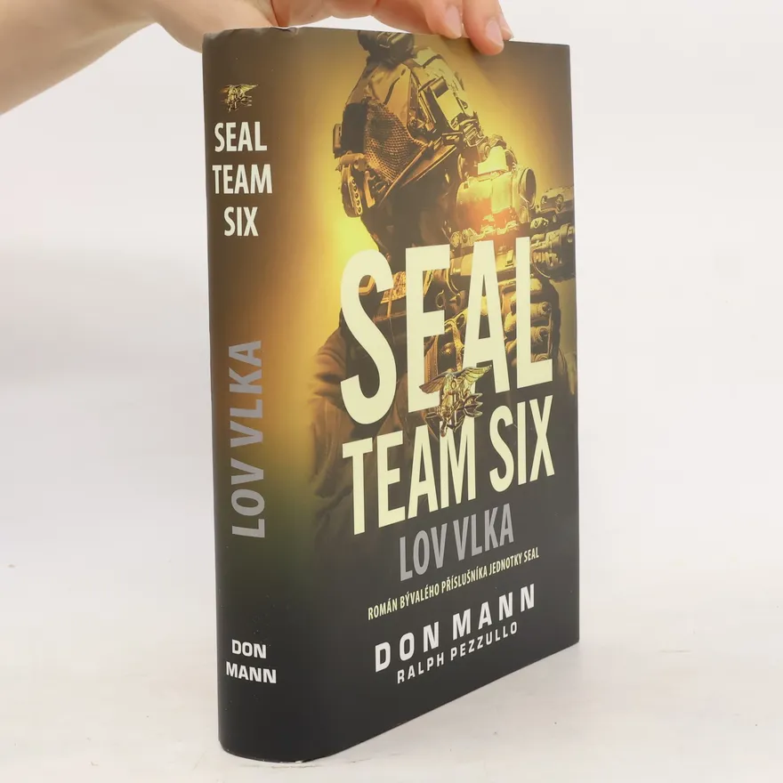 SEAL Team Six. Lov vlka | Don Mann | Czech | Book