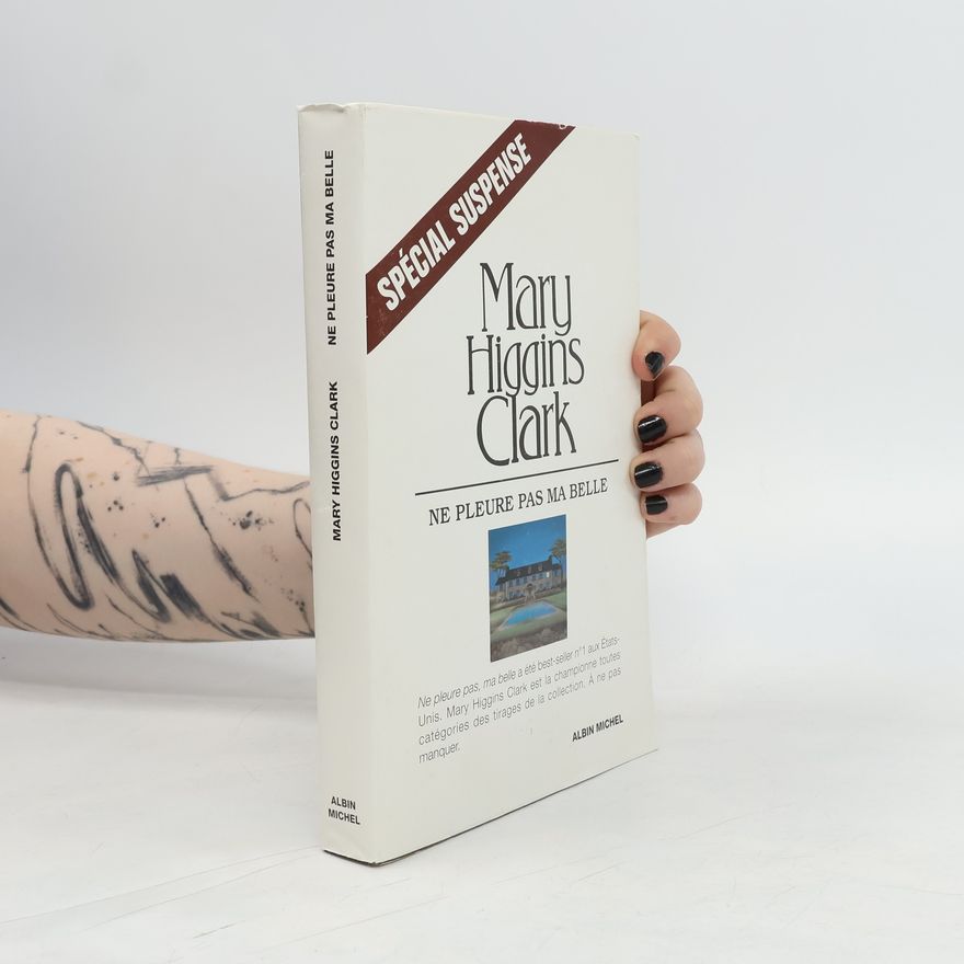 Mary Higgins Clark Ne pleure pas ma belle