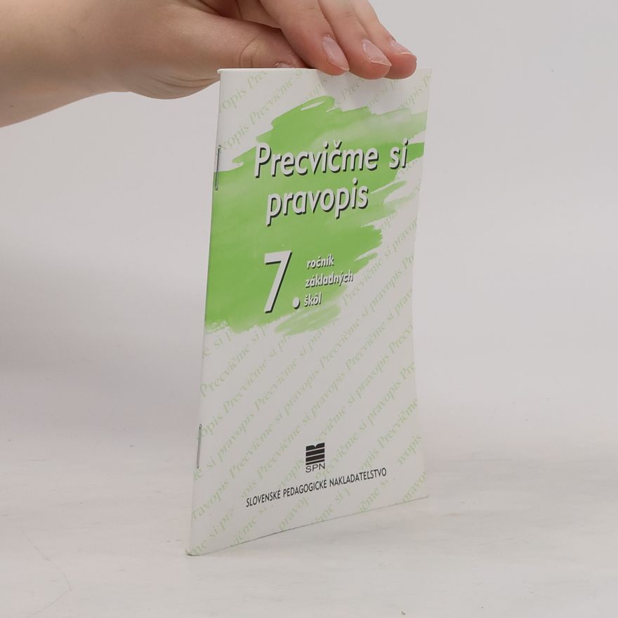Jozefína Benková Precvičme si pravopis 7. ročník základných škôl