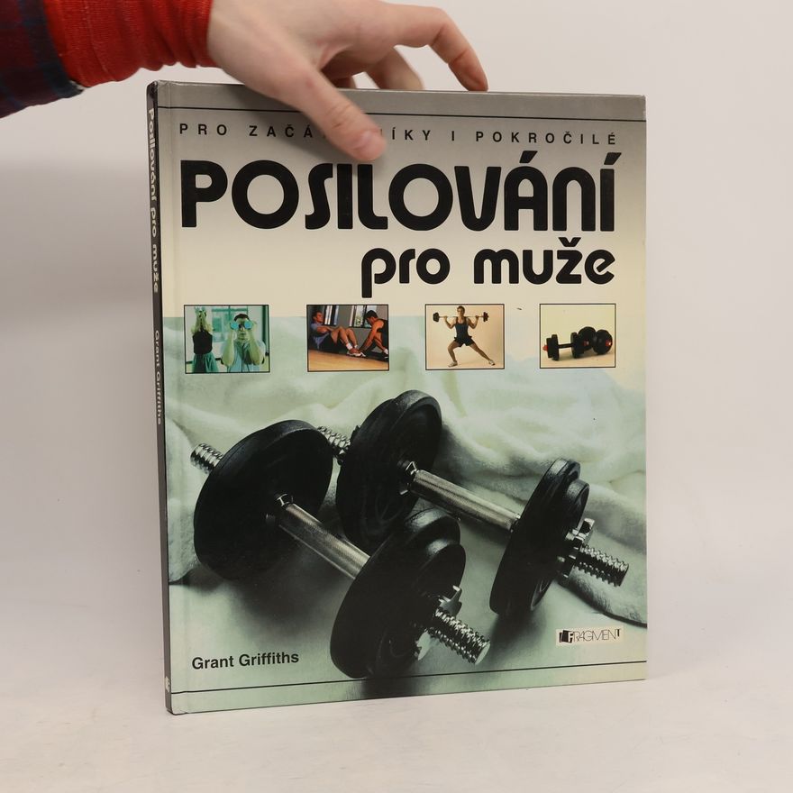 Grant Griffiths Posilování pro muže
