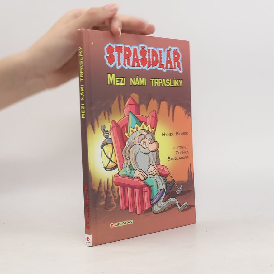 Hynek Klimek Strašidlář - Mezi námi trpaslíky