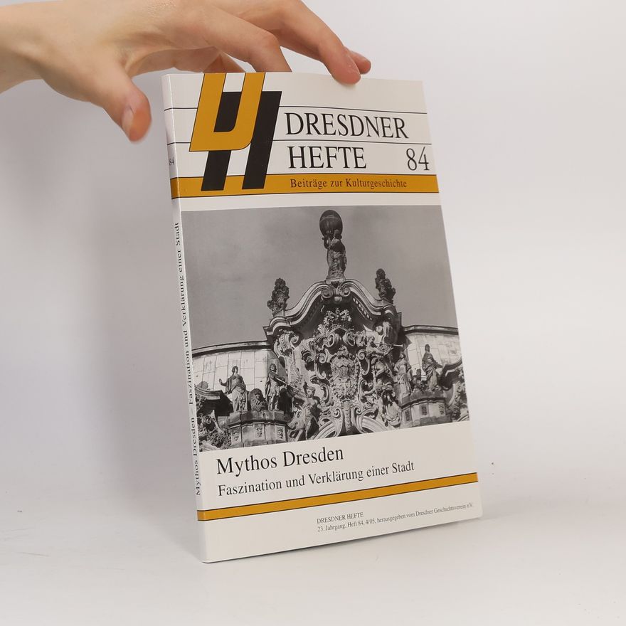 Dresdner Geschichtsverein e.V. Mythos Dresden