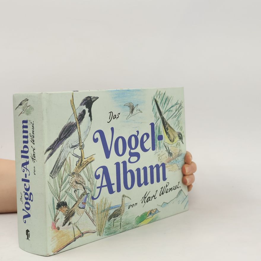 Karl Egbert Wenzel Das Vogel-Album. 1950